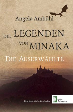 Die Legenden von Minaka: Die Auserwählte